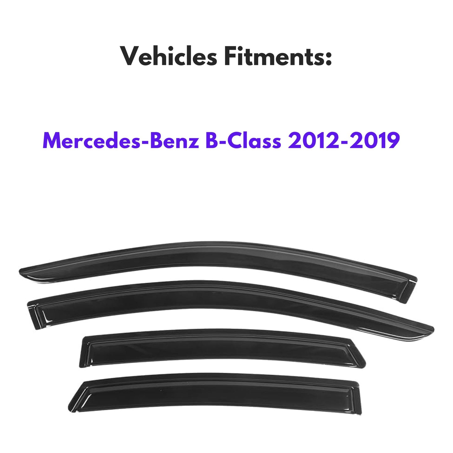 Window Visors for Mercedes-Benz B-Class 2012-2019, 4-Piece